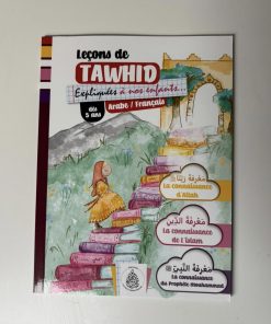 Leçon de tawhid expliquées à nos enfants (version fille)