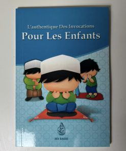 L'authentique des invocations pour les enfants (version garçon)